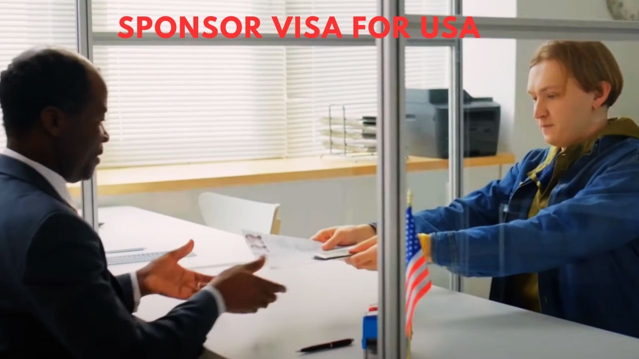 How to Get Sponsor Visa for USA