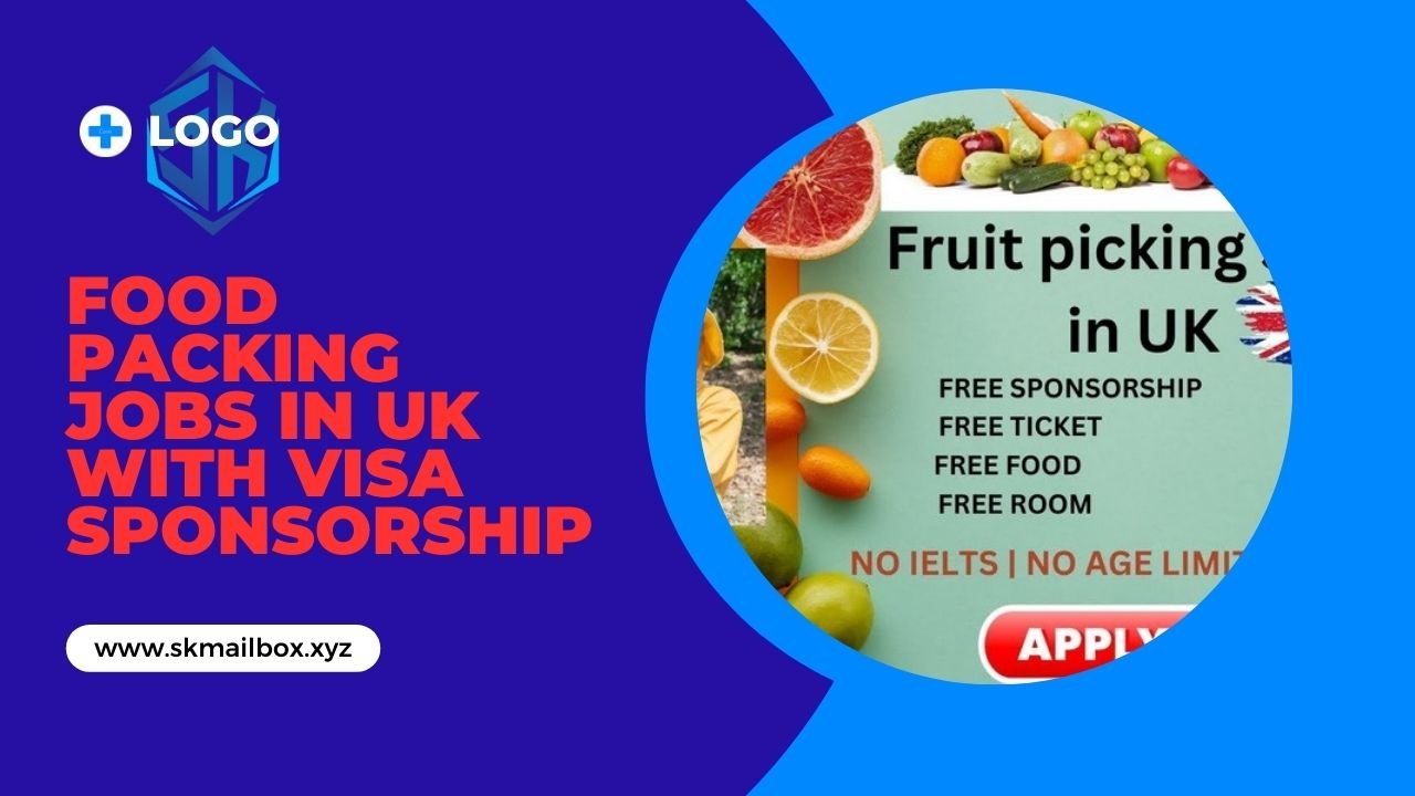 Food Packing Jobs in UK with VISA Sponsorship