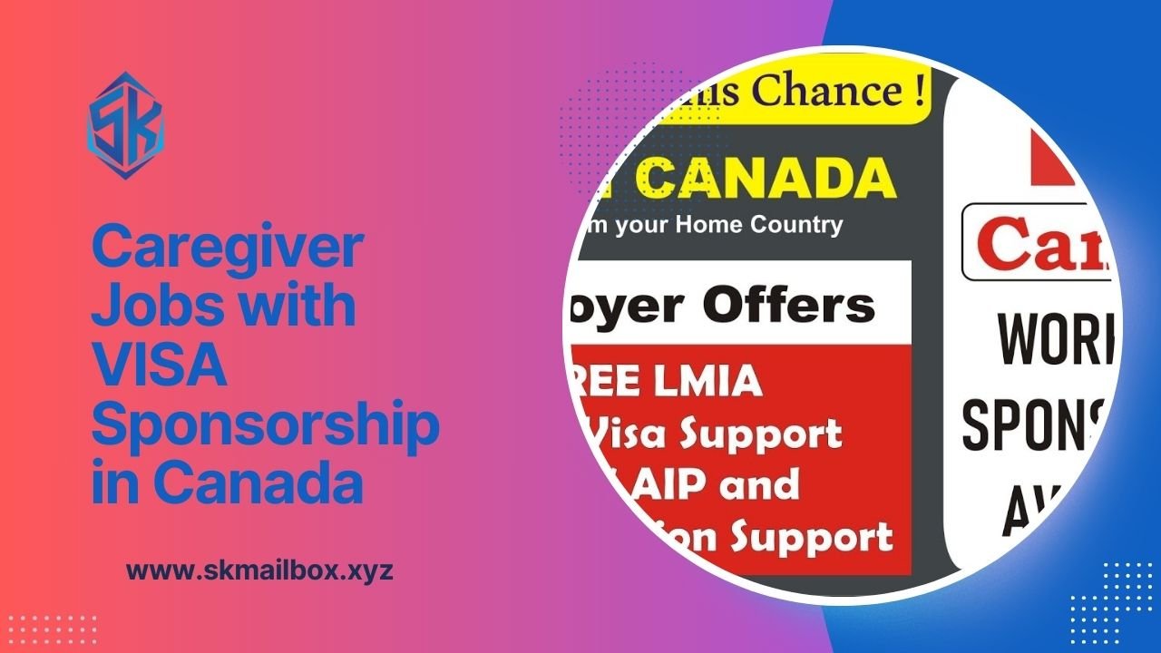 Caregiver Jobs with VISA Sponsorship in Canada