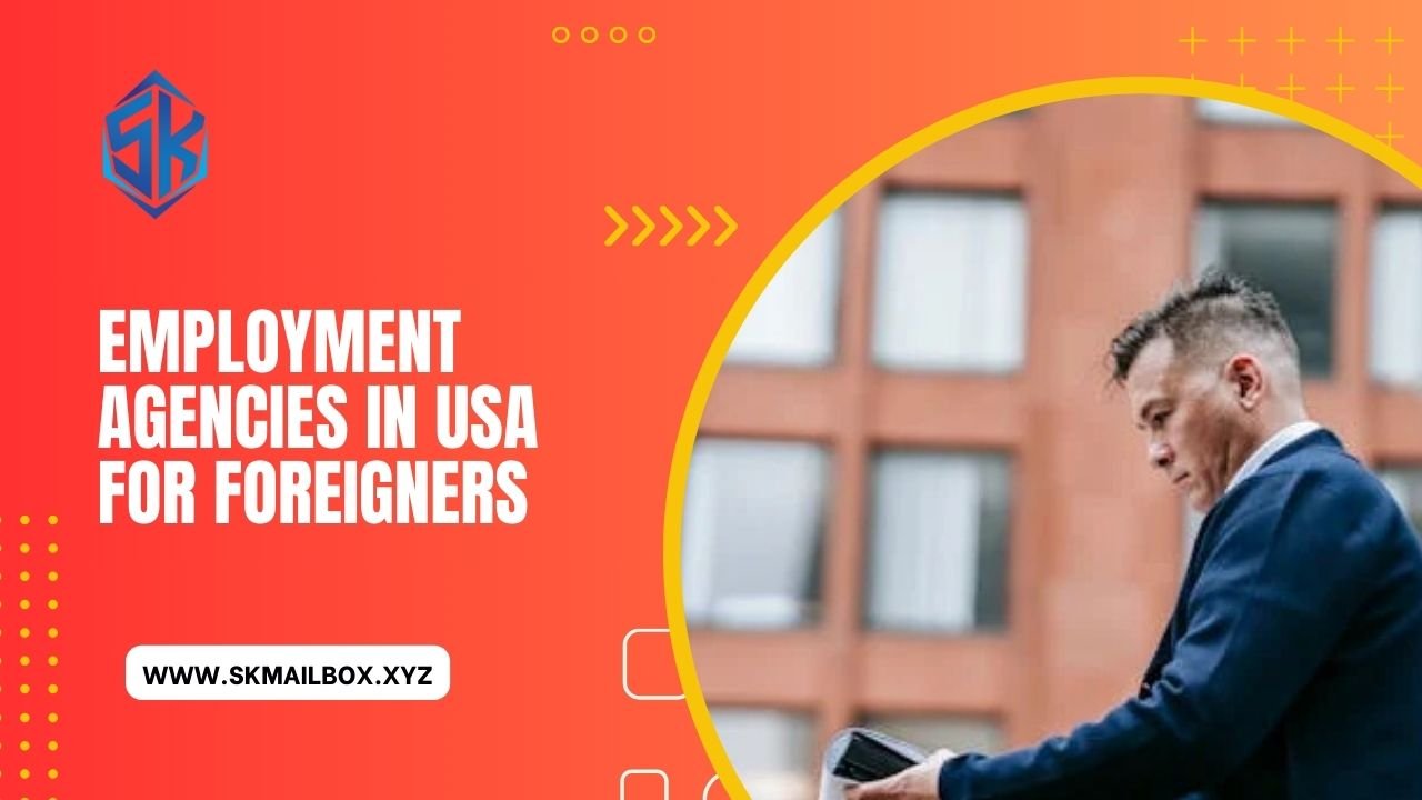 Employment agencies in USA for Foreigners