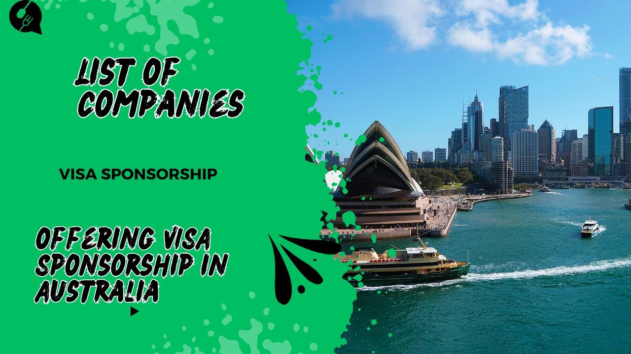 List of Companies offering VISA Sponsorship in Australia