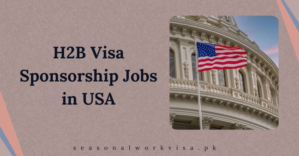 H2B VISA Sponsorship Jobs USA